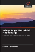 Ksiega Boga Mechthild z Magdeburga (Polish Edition) 6202468475 Book Cover