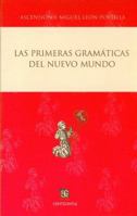 Las Primeras Gramaticas del Nuevo Mundo 6071601029 Book Cover