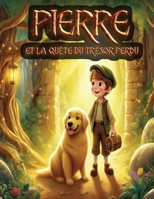 Peter et la quête du trésor perdu: Une aventure enchantée d'amitié et de découverte 8775852616 Book Cover
