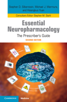 Essential Neuropharmacology: The Prescriber's Guide 0521136725 Book Cover