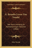 G. Brandts Leven Van Vondel (1905) 1167503937 Book Cover