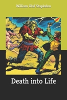 Death into Life B085DRDYZG Book Cover