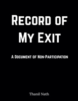 Record of My Exit B0GSH7KBXY Book Cover