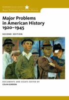 Major Problems in American History, 1920-1945: Documents and Essays (Major Problems in American History) 0395870747 Book Cover