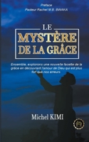 Le Mystère de la Grâce B0CR8KYMH6 Book Cover