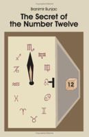 Secret of the Number Twelve 1412040817 Book Cover