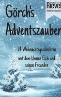 Görch's Adventszauber (German Edition) 3748289081 Book Cover