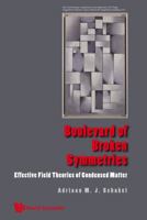 Boulevard of Broken Symmetries: Effective Field Theories of Condensed Matter 981281390X Book Cover