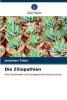 Die Ziliopathien: Eine funktionelle und therapeutische Untersuchung 6203283681 Book Cover