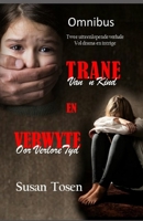 Trane en Verwyte: OMNIBUS B0BD2XPGR6 Book Cover