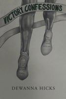 Victory Confessions 154564473X Book Cover