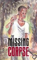 The Missing Corpse 1495271188 Book Cover