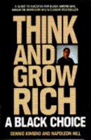 Think and Grow Rich: A Black Choice 0449219984 Book Cover
