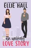 An Unlikely Love Story B08TZ9LYPK Book Cover