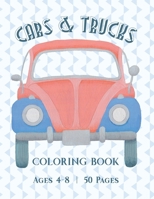 Cars and Trucks Coloring Book: 50 Activity Pages for Kids Ages 4-8 B08QRZ7V6N Book Cover