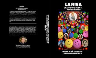 LA RISA UN ANTÍDOTO PARA EL ABURRIMIENTO.: RECOPILACIÓN DE CHISTES POR MAURICIO RESTREPO null Book Cover