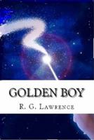 Golden Boy 098468820X Book Cover