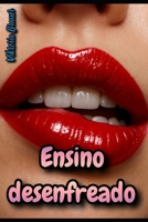 Ensino desenfreado (Portuguese Edition) B0F4PD3PH1 Book Cover