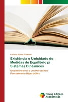 Existência e Unicidade de Medidas de Equilíbrio p/ Sistemas Dinâmicos: Unidimensional e um Horseshoe Parcialmente Hiperbólico 6202402466 Book Cover