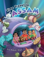 Time Travel to Assam B0FPX2371K Book Cover
