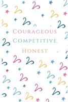 Courageous Competitive Honest: 2020 Aries lined Notebook Horoscope Journal - Zodiac sign perfect aries gift - aries birthday gift 1676801243 Book Cover