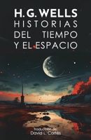 Historias del tiempo y el espacio B0CQBMKMRX Book Cover