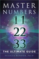 Master Numbers 11, 22, 33: The Ultimate Guide 069206835X Book Cover