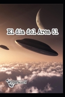 El D�a del �rea 51 1087213886 Book Cover