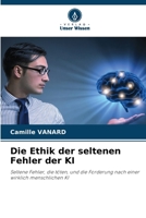 Die Ethik der seltenen Fehler der KI (German Edition) 6209772900 Book Cover