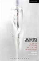 Beckett's Creatures: Art of Failure after the Holocaust 1474234534 Book Cover