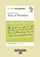 Insight Text Guides: Geraldine Brooks' Year of Wonders 1459662318 Book Cover