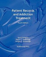 Patient Records and Addiction Treatment: A Resource Guide 0966742281 Book Cover