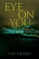 Eye On You 1976459206 Book Cover