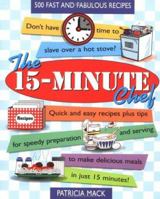 The 15-Minute Chef 1557883009 Book Cover