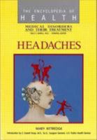 Headaches (The Encyclopedia of Health) 0791059812 Book Cover
