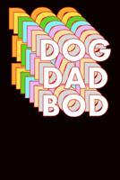 Dog Dad Bod: Guitar Tab Notebook 6x9 120 Pages 1095650084 Book Cover