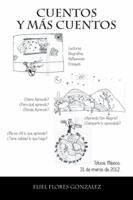 Cuentos y Mas Cuentos 1463378920 Book Cover