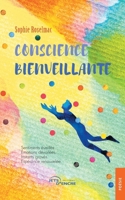 Conscience bienveillante (French Edition) 2355239649 Book Cover
