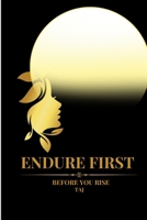 Endure First B0H73G45XN Book Cover