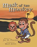 Mask of the Monkey 1723983179 Book Cover