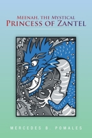 Meenah, the Mystical Princess of Zantel 1663236895 Book Cover