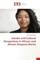 Gender and Cultural Perspectives in African and African Diaspora Works 3639541529 Book Cover