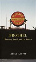 Brothel: Mustang Ranch and Its Women 0375503315 Book Cover