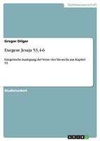 Exegese Jesaja 53,4-6: Exegetische Auslegung der Verse vier bis sechs aus Kapitel 53 3640928016 Book Cover