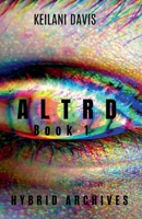 Altrd (Hybrid Archives) 1393984797 Book Cover