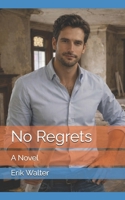 No Regrets 1537760483 Book Cover