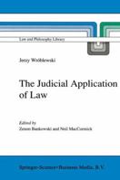 The Judicial Application of Law 0792315693 Book Cover
