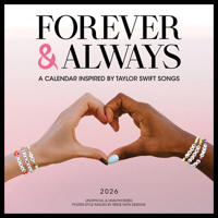 Forever & Always: A 2026 Wall Calendar Inspired by Taylor Swift Songs (Unofficial and Unauthorized) 1523532254 Book Cover