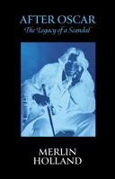 After Oscar: The Legacy of a Scandal 1787705927 Book Cover