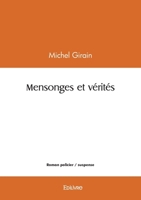 Mensonges et vérités (French Edition) 2414598158 Book Cover